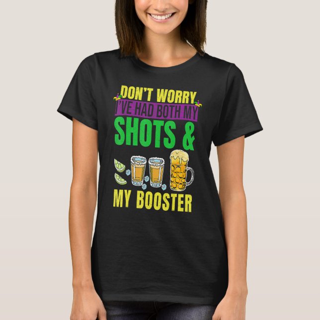 Don't Worry I've had both my Shots and Booster Mar T-Shirt (Vorderseite)