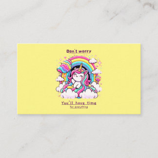 Don't Worry, You'll Have Time for Everything" Visitenkarte