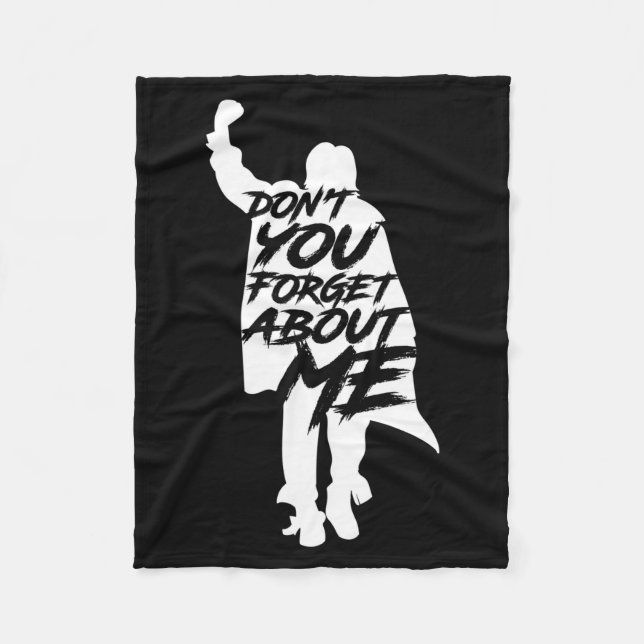 Don't You Forget About Me Long Sleeve  Fleecedecke (Vorderseite)