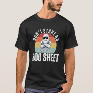 Donu2019t Start Kein Boo Blatt Lustiger Geist Hall T-Shirt
