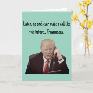 Donuld Trump Telefonanruf Lustige Grußkarte Karte