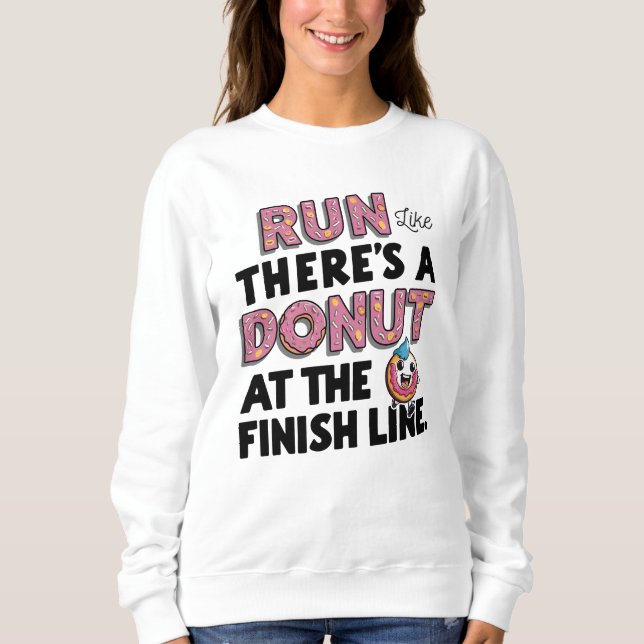 Donut auf der finish Line Funny Fitness Motivation Sweatshirt (Vorderseite)