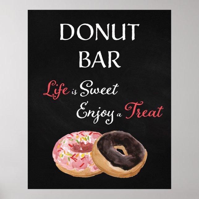 Donut Bar Wedding Sign Life ist süß Poster (Vorne)