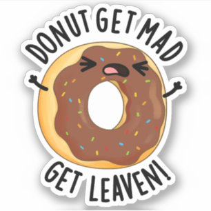 Donut bekommen Mad Leaven Funny Donut Pub Aufkleber