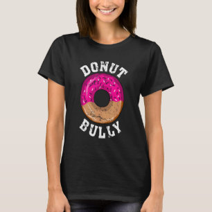Donut Bully, Jede Freundlichkeit zählt Anti-Mobbin T-Shirt