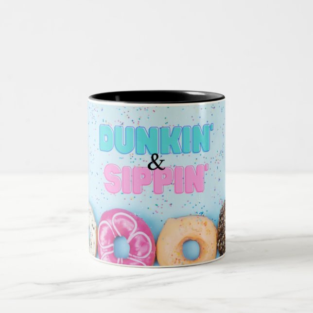 Donut Dunkin' und Sippin" Tasse (Mittel)