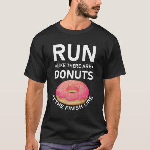 Donut Finish Line Marathon Funny Runner T-Shirt