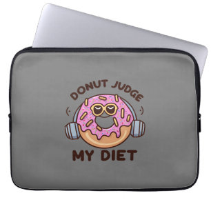 Donut Judge My Diet - Funny Spaß Laptopschutzhülle