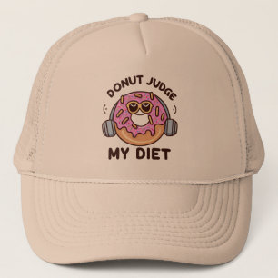 Donut Judge My Diet - Funny Spaß Truckerkappe