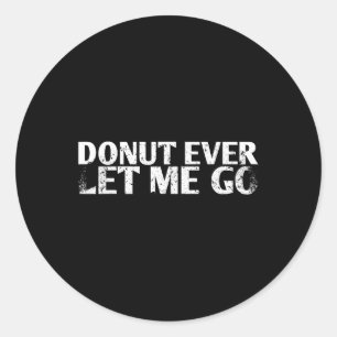 Donut Ließ mich je zu Ehe Design für Bride Gro Runder Aufkleber