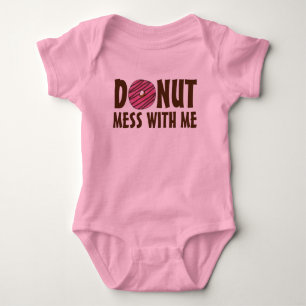 Donut Mess mit mir Pink Mattierte Doughnut Funny Baby Strampler