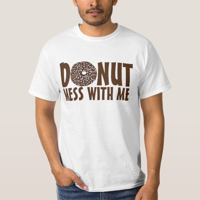 Donut Mess mit mir Schokolade Coconut Doughnut T-S T-Shirt (Vorderseite)