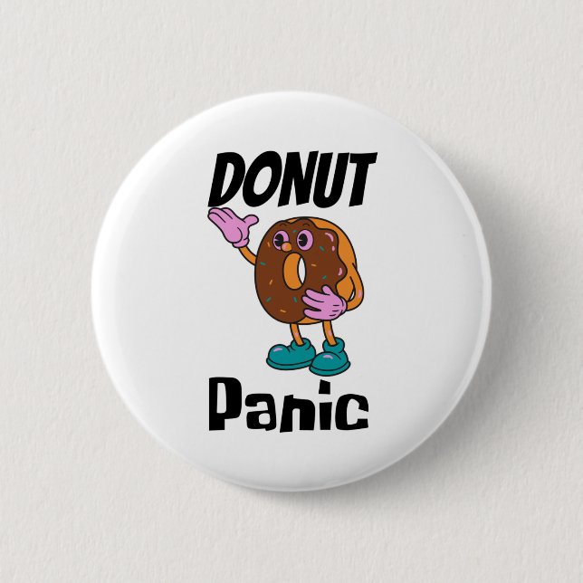 Donut Panic Funny Button (Vorderseite)