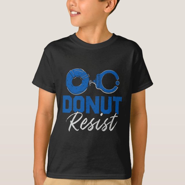 Donut Resist Funny Polizist Polizeioffizier T-Shirt (Vorderseite)