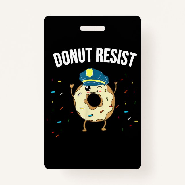 Donut Resist Meme Funny Police Officer Unterstützu Ausweis (Vorderseite)