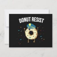 Donut Resist Meme Funny Police Officer Unterstützu