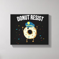 Donut Resist Meme Funny Police Officer Unterstützu