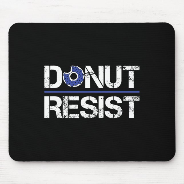 Donut Resist Sheriff American Hero Copfor a Police Mousepad (Vorne)