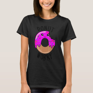 Donut Sorgenfrei   Süße Donut Gesicht T-Shirt