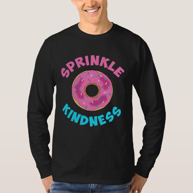 Donut Sprinkle Kindess Boy Girls Kids Womens T-Shirt (Vorderseite)