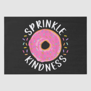 Donut Sprinkle Kindness Funny Girls - Frauen Dough Seidenpapier