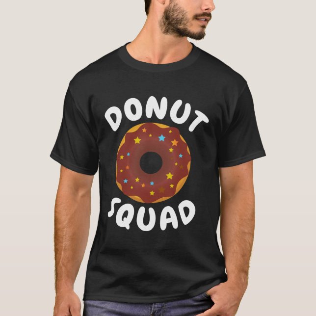Donut Squad Funny Donut Crew Donut Lover Party Gif T-Shirt (Vorderseite)