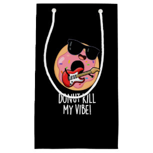 Donut tötet meine Vibe Funny Food Puff Dark BG Kleine Geschenktüte
