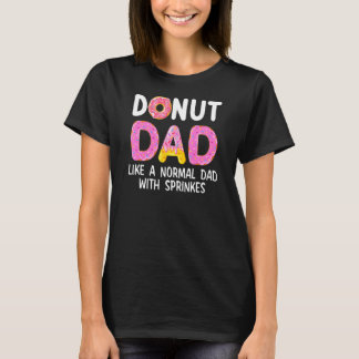 Donut Vater Definition Dessert Food Sprinkles Doug T-Shirt