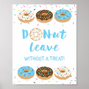 Donut Verlasse ohne Leckerei Blue Donut Duschzeich Poster