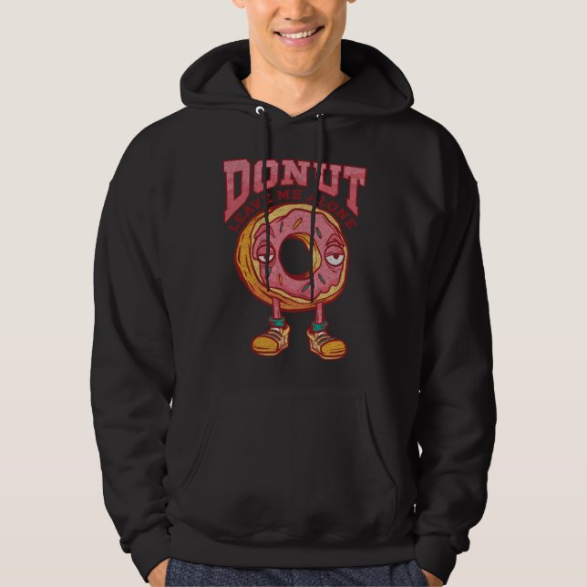 Donut With Legs And Boots Leave Me Alone Distresse Hoodie (Vorderseite)