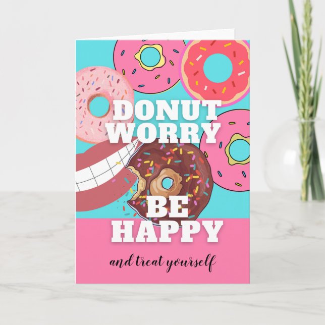 Donut Worry Be Happy farbenfrohe Doughnut und Mund Karte (Vorderseite)