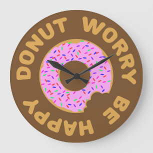 Donut Worry Be Happy Große Wanduhr