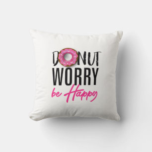 Donut Worry be Happy Kissen