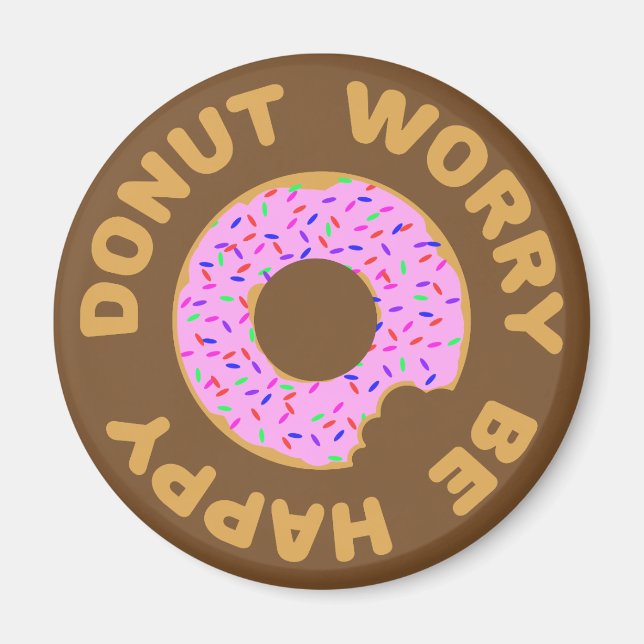 Donut Worry Be Happy Magnet (Vorne)