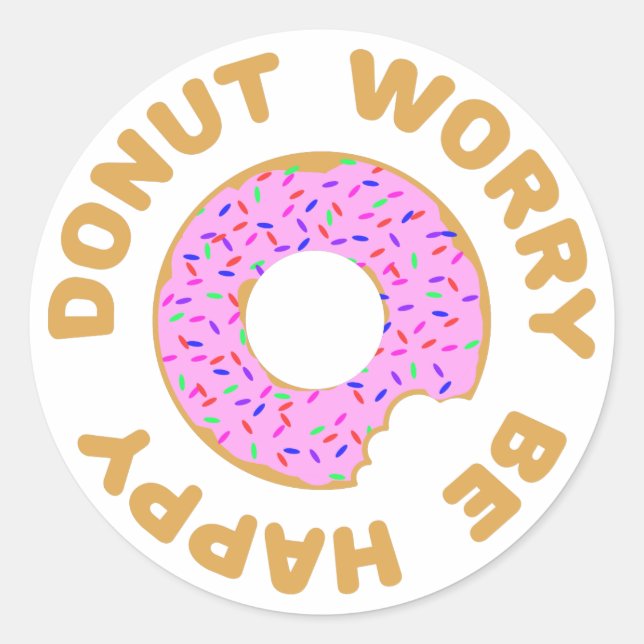 Donut Worry Be Happy Runder Aufkleber (Vorderseite)