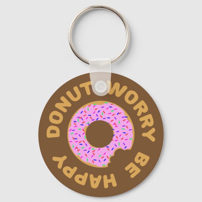 Donut Worry Be Happy Schlüsselanhänger (Vorderseite)