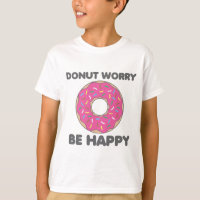 Donut Worry Be Happy