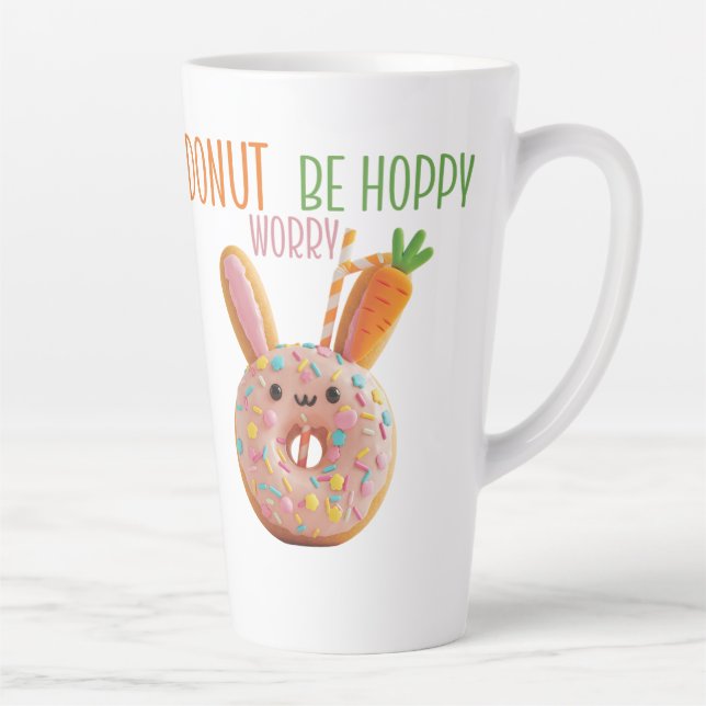 Donut Worry Be Hoppy - Niedlich Osterhase Donut Milchtasse (Rechts)