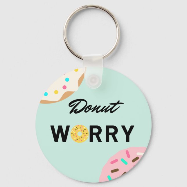 Donut Worry Button Schlüsselanhänger (Vorderseite)