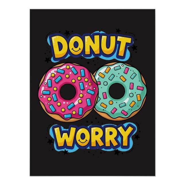 Donut Worry Glänzendes Poster (Vorderseite)