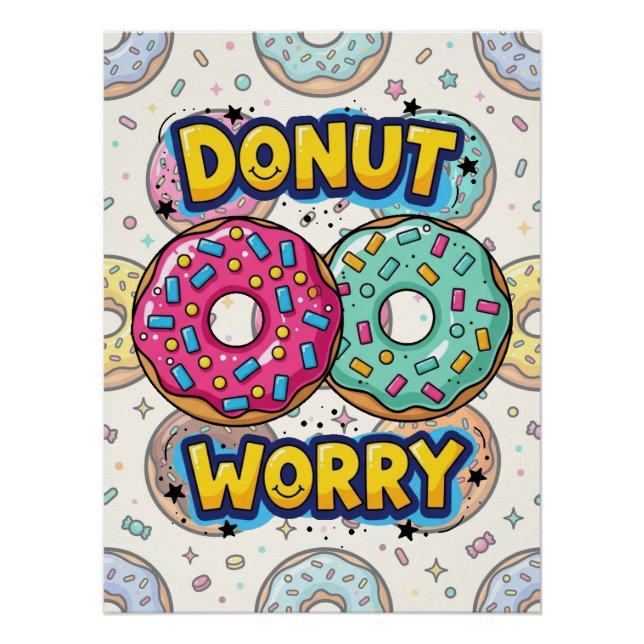 Donut Worry Glänzendes Poster (Vorderseite)