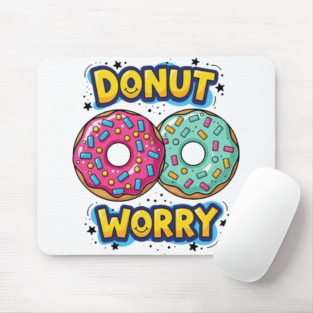 Donut Worry Mauspad (Mit Mouse)