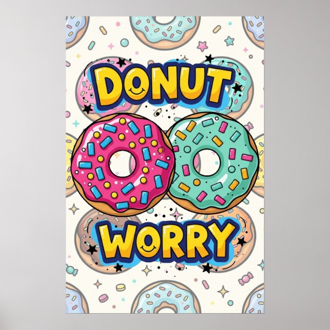 Donut Worry Poster (Vorne)