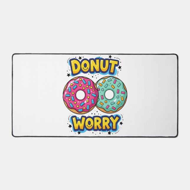 Donut Worry Schreibtischunterlage (Vorderseite)