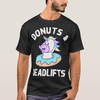 Donuts And Deadlifts Unicorn Weightlifting Powerli T-Shirt