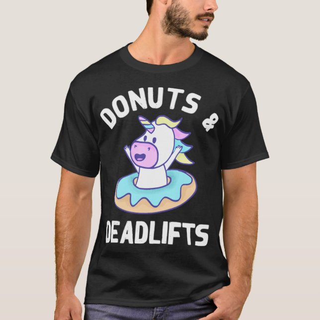 Donuts And Deadlifts Unicorn Weightlifting Powerli T-Shirt (Vorderseite)