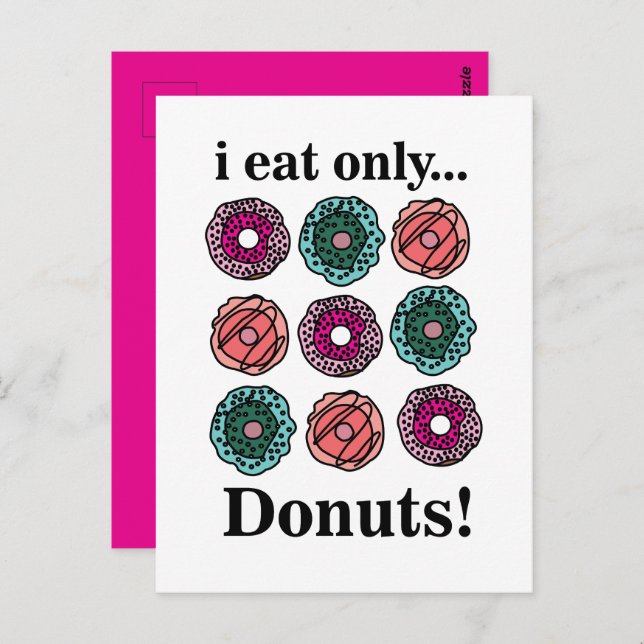 Donuts Ich esse nur Donuts Postkarte (Vorne/Hinten)