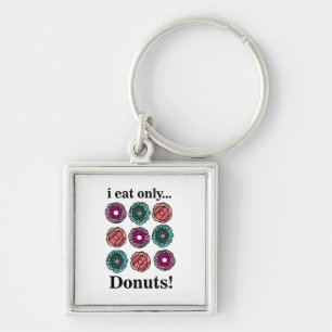 Donuts Ich esse nur Donuts Schlüsselanhänger