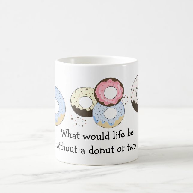Donuts mit süßen Sprüchen Tasse (Mittel)