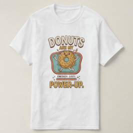 Donuts sind mein Power-Up T-Shirt – Lustiges Donut